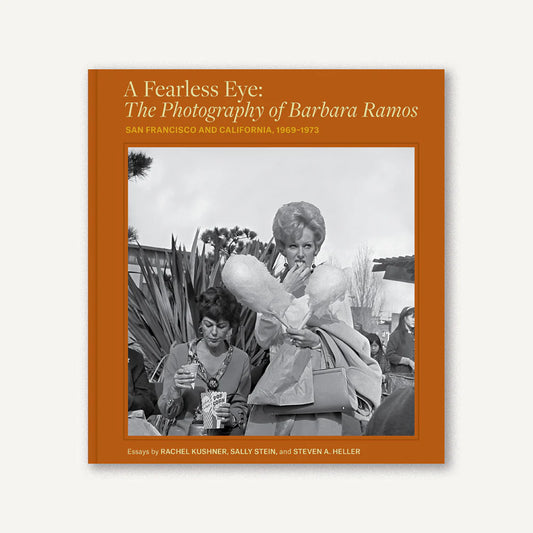 A Fearless Eye: The Photography of Barbara Ramos (Hardcover)