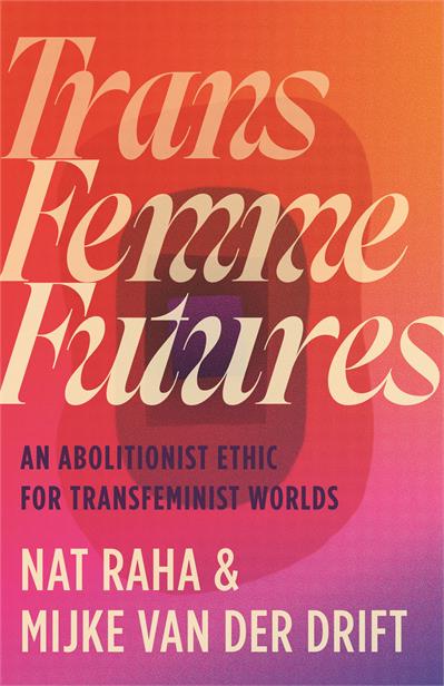 Trans Femme Futures