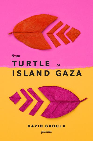 PRE-ORDER: From Turtle Island to Gaza