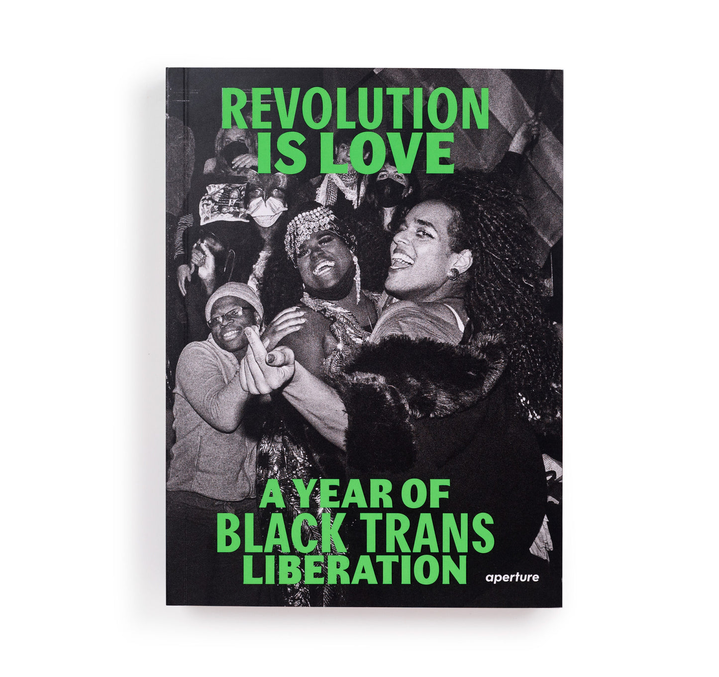 Revolution is Love: A Year of Black Trans Liberation