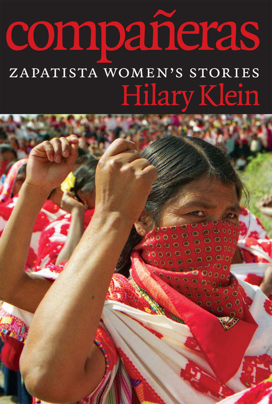 Campañeras: Zapatista Women's Stories