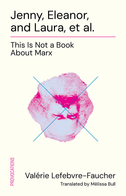 This Is Not a Book About Marx