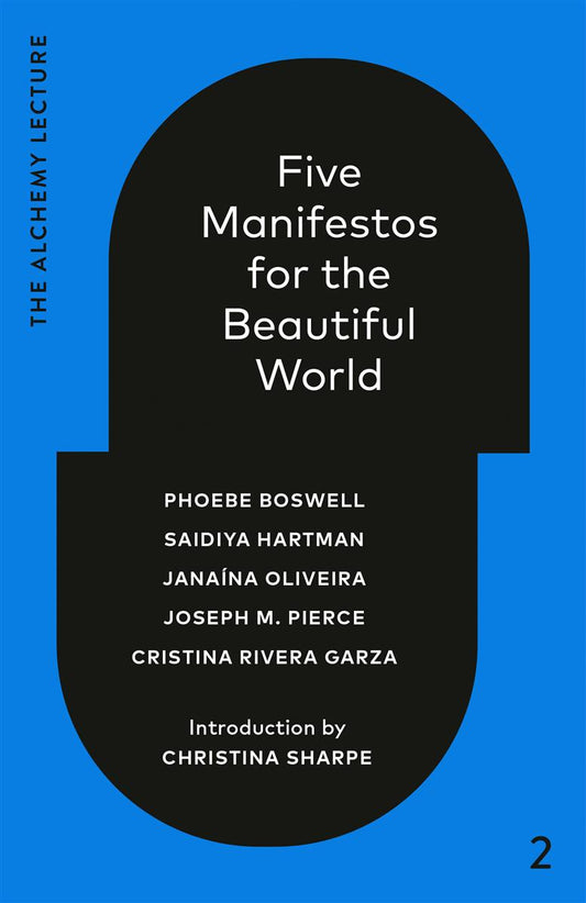 Five Manifestos for the Beautiful World (Hardcover)