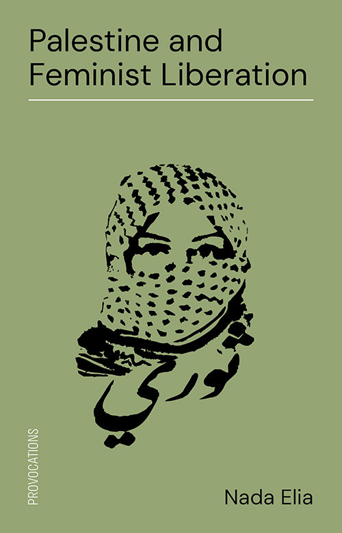 Palestine and Feminist Liberation