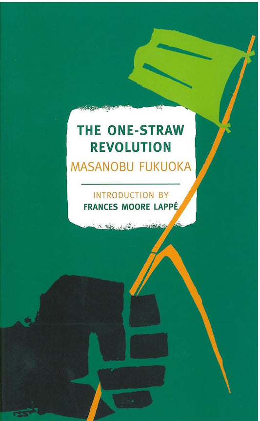 The One Straw Revolution