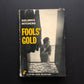Fools' Gold (First Edition)