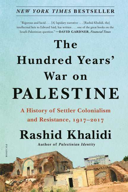 The Hundred Years' War on Palestine